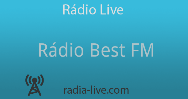 Rádio Best FM | Rádio Live